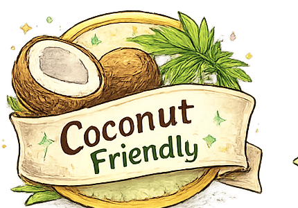 Coconut friendly