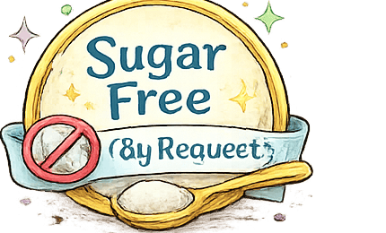 Sugar free by request